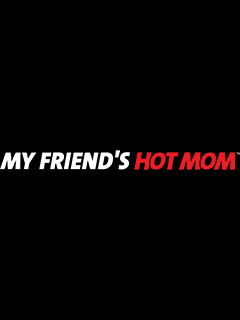 My Friends Hot Mom