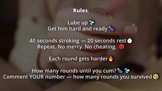 Jerk Off Challenge – How Many Rounds Until You Cum?