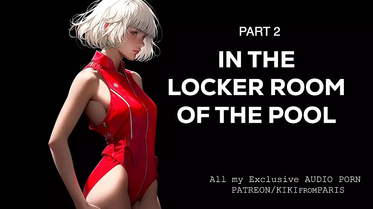 In the locker room of the pool - Part 2 Extract