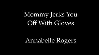 Stepmommy Jerks You off with Gloves