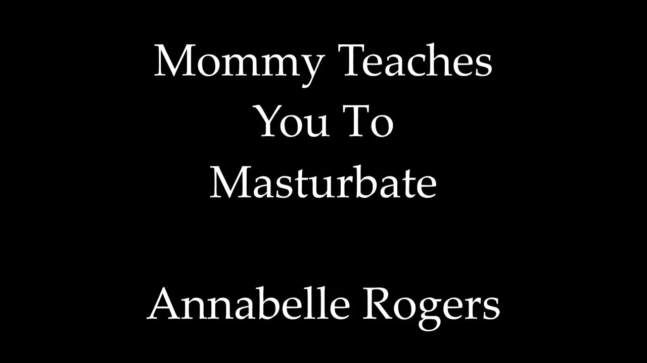 Stepmommy Teaches You to Masturbate