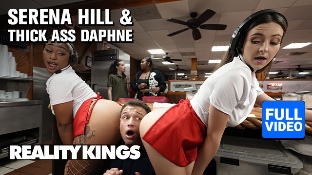 REALITY KINGS - Waitresses Thick Ass Daphne & Serena Hill Liven Up Their Shift With A Steamy 3some