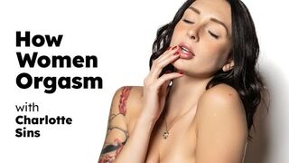 UP CLOSE - How Women Orgasm With The Adorable Charlotte Sins! INTENSE HITACHI ORGASM! FULL SCENE