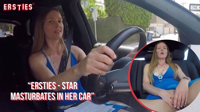 Ersties - Hot Solo Girl Gets Off in a Car