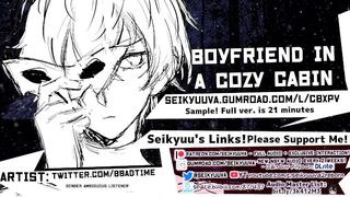 [NSFW Boyfriend ASMR] Cozy Cabin Secret Fuck