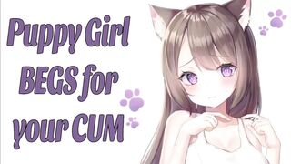 ASMR - Puppy Girl BEGS you to POUND her!! - Female Moaning & Slutty Whimpers