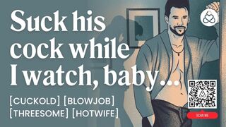 ASMR Audio Porn: Cuckold Husband Watches His Wife Get Fucked – Hotwife & Blowjob – Erotic Audio Story Roleplay for Women