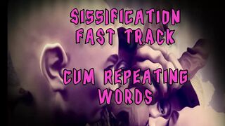 Fast Track Into Sissy Hood Cum Repeating What I Say and Become a Sissy Fag